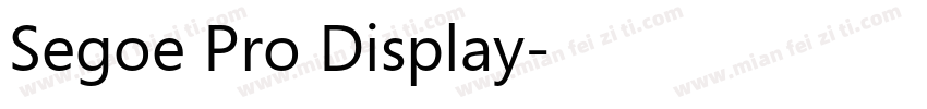 Segoe Pro Display字体转换